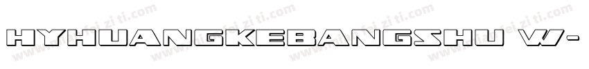 HYHuangKeBangShu W字体转换